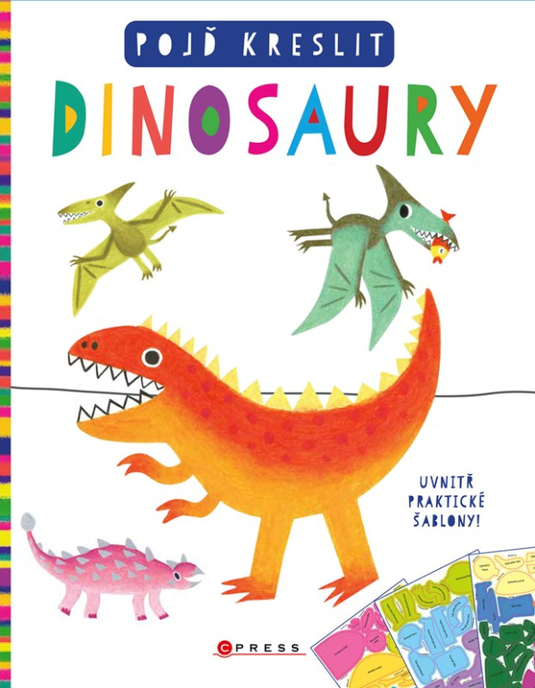 Levně Pojď kreslit dinosaury