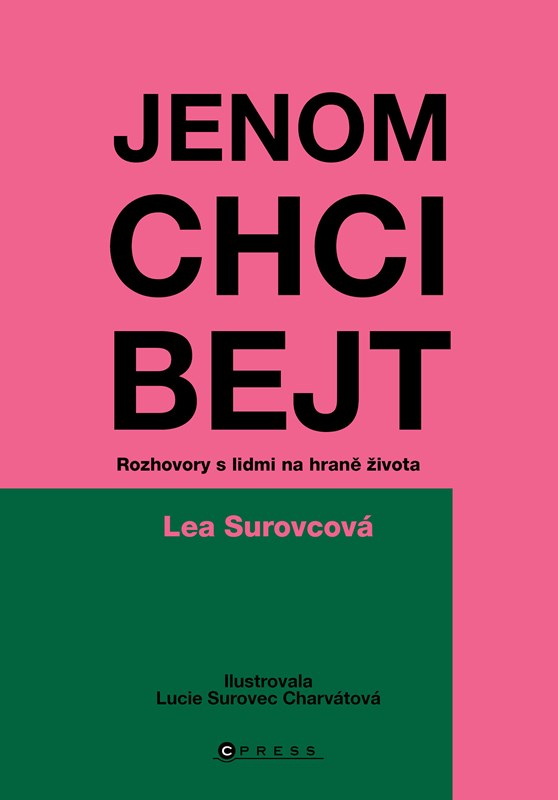 Levně Jenom chci bejt