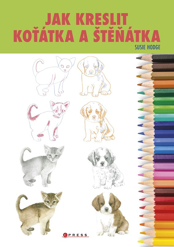 Levně Jak kreslit koťátka a štěňátka