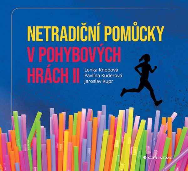 Levně Netradiční pomůcky v pohybových hrách II