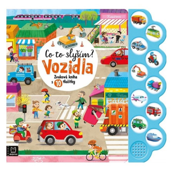 Co to slyším? Vozidla