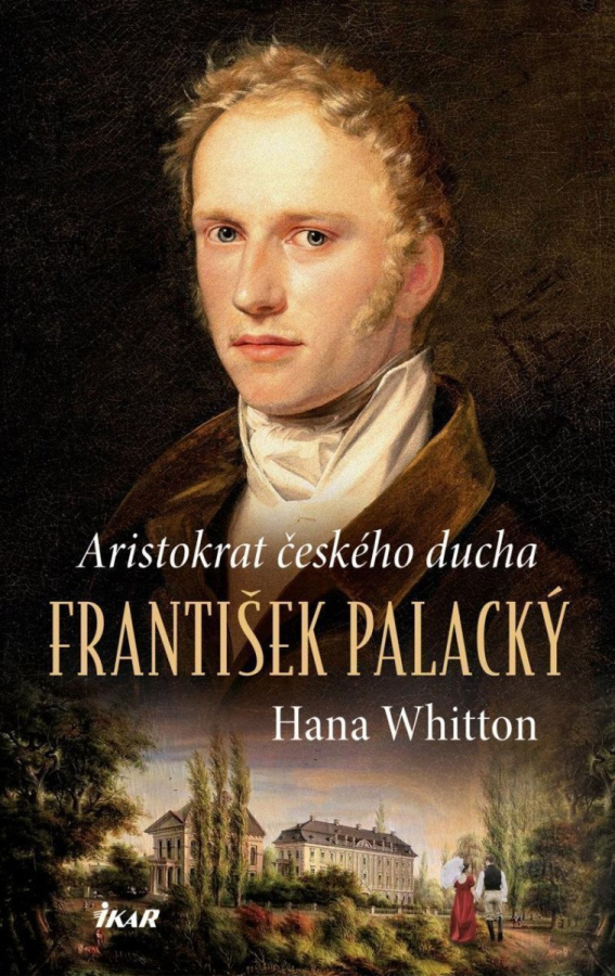Levně František Palacký – Aristokrat českého ducha