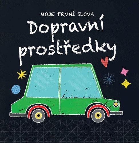 Levně Dopravní prostředky - Moje první slova