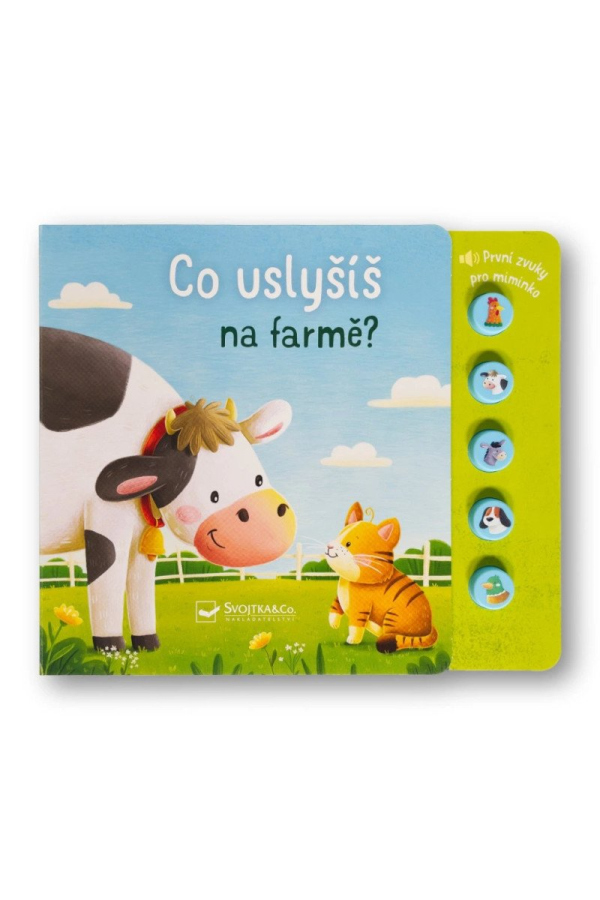 Levně Co uslyšíš na farmě? První zvuky pro miminko