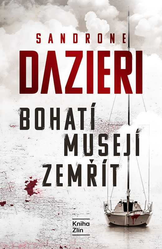 Levně Bohatí musejí zemřít