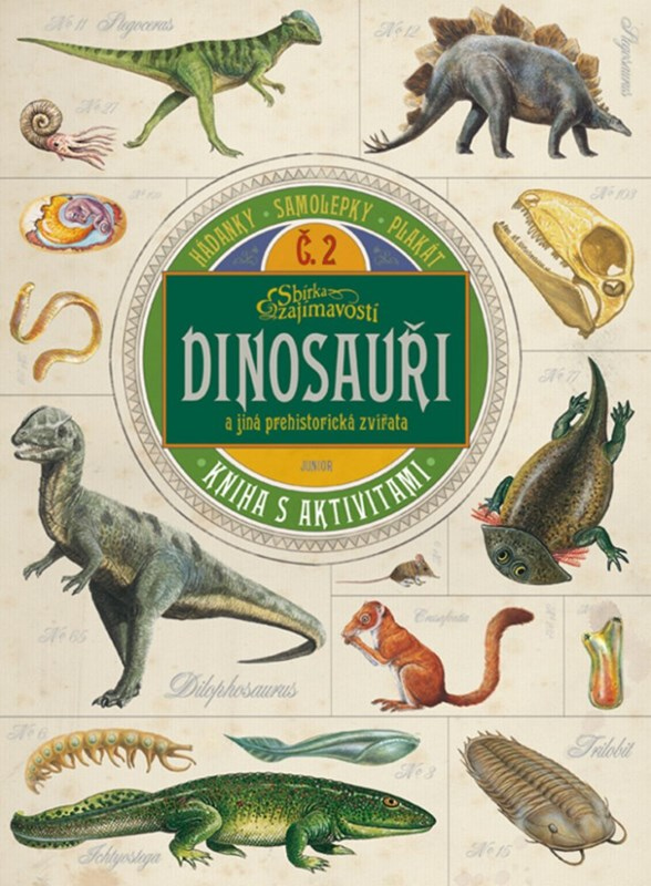 Levně Dinosauři a jiná prehistorická zvířata