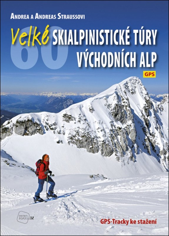 Levně Velké skialpinistické túry Východních Alp