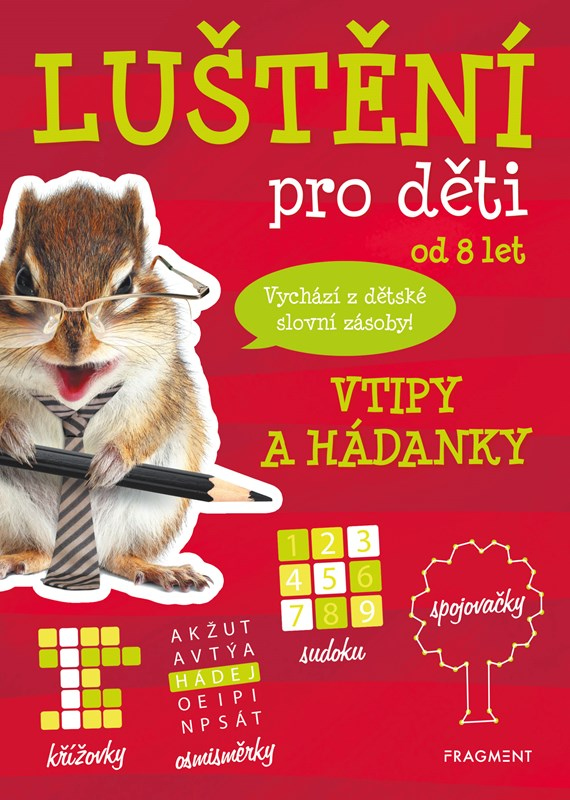 Levně Luštění pro děti - vtipy a hádanky
