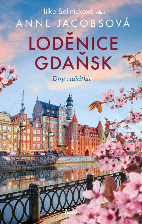 Levně LODĚNICE GDAŇSK: Dny začátků