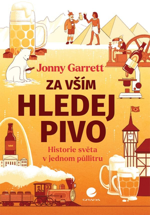 Levně Za vším hledej pivo - Historie světa v jednom půllitru
