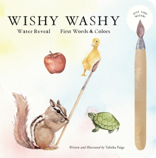 Levně Wishy Washy (Water Reveal Edition), A Reusable Water Reveal Activity Book Teaching First Words and Colors