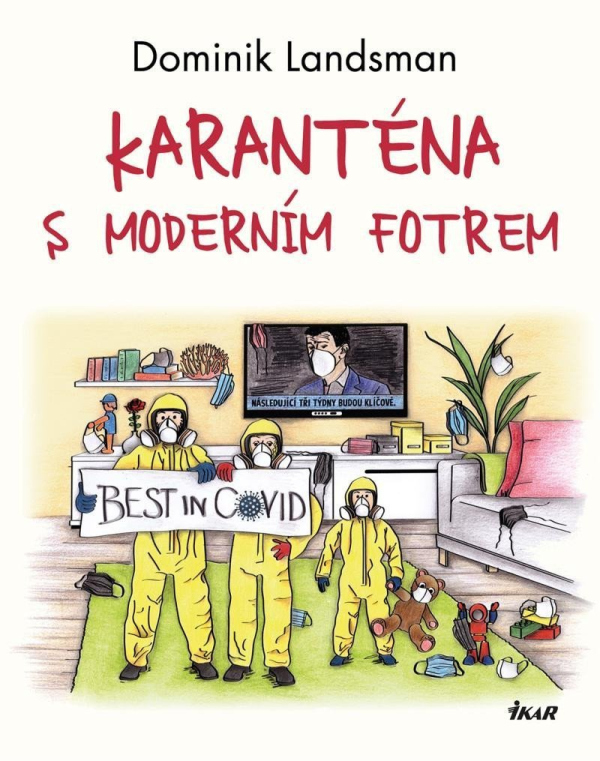 Levně Karanténa s moderním fotrem