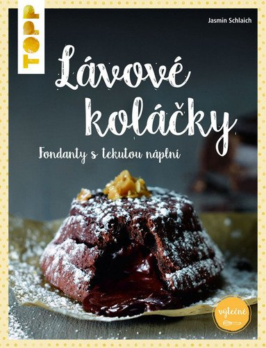 Levně TOPP Lávové koláčky - fondanty s tekutou náplní