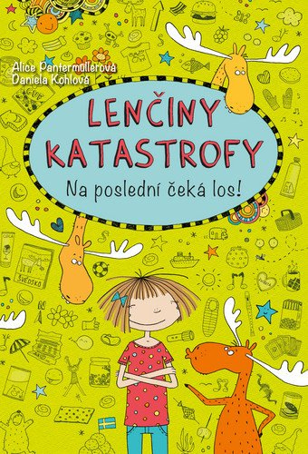Lenčiny katastrofy - Na poslední čeká los!