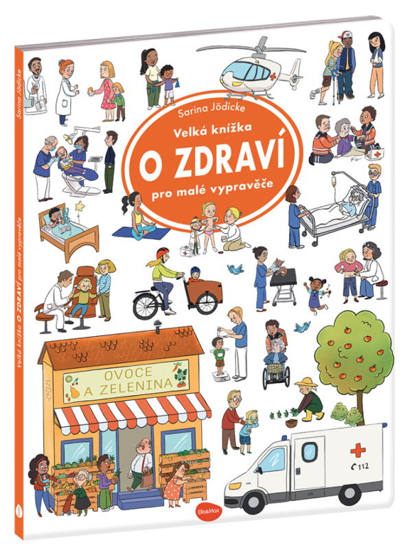 Levně Velká knížka O ZDRAVÍ pro malé vypravěče
