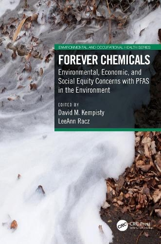 Levně Forever Chemicals, Environmental, Economic, and Social Equity Concerns with PFAS in the Environment