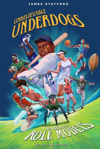Levně Unbelievable Underdogs a Rebellious Role Models, Sporting Heroes Who Defied the Odds and Shocked the World