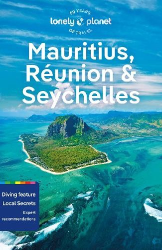 Lonely Planet Mauritius, Reunion a Seychelles, Detailed Itineraries | Travel Like a Local | Insider Tips | Covers Port Louis, Grand Baie, St-Pierre, Mahe, and more