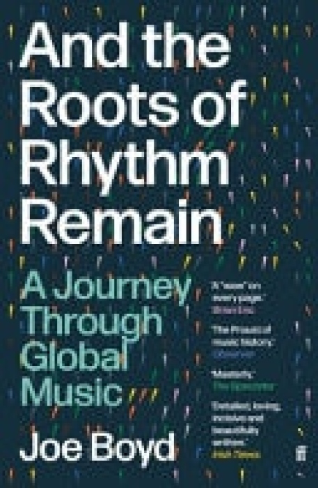 And the Roots of Rhythm Remain, A Journey Through Global Music
