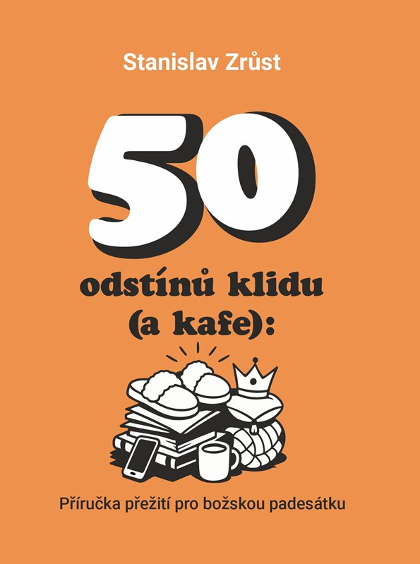 Levně 50 odstínů klidu (a kafe)