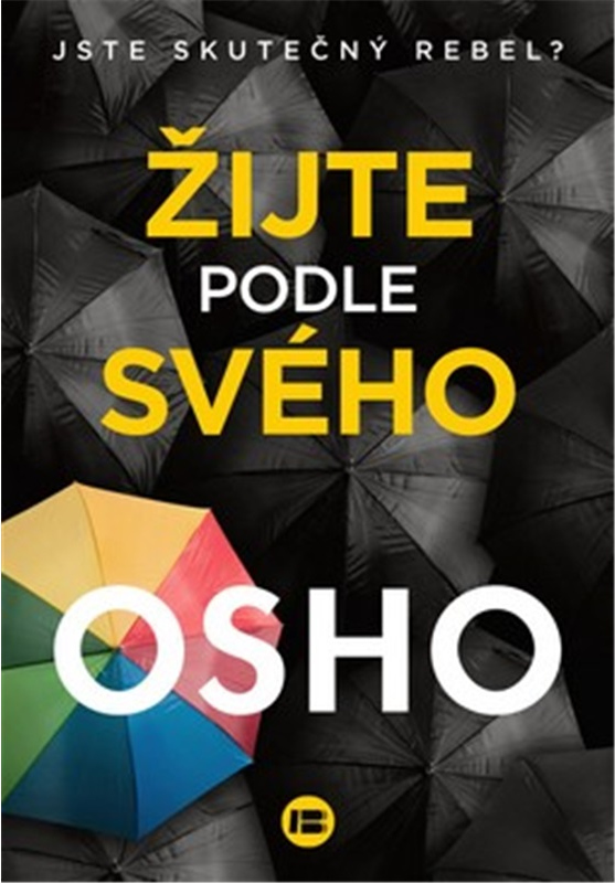 Levně Žijte podle svého