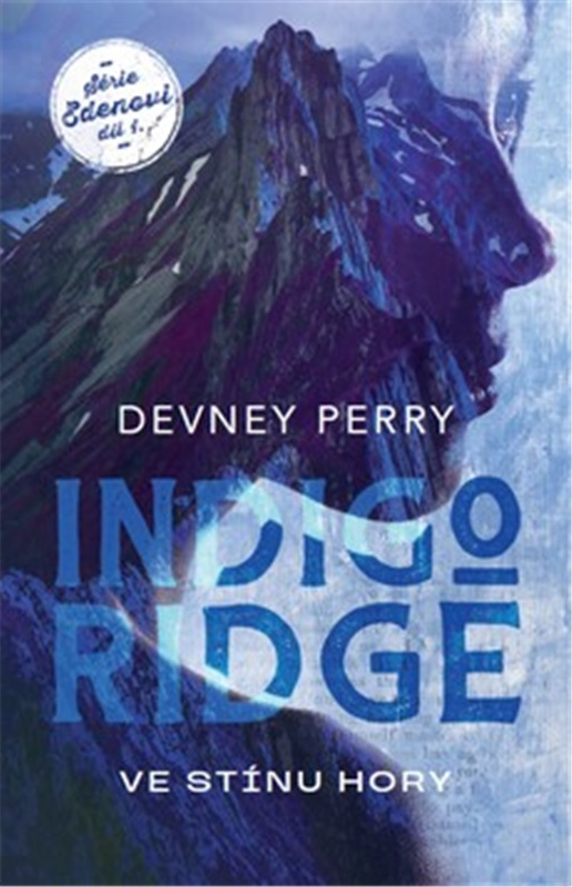 Indigo Ridge: Ve stínu hory