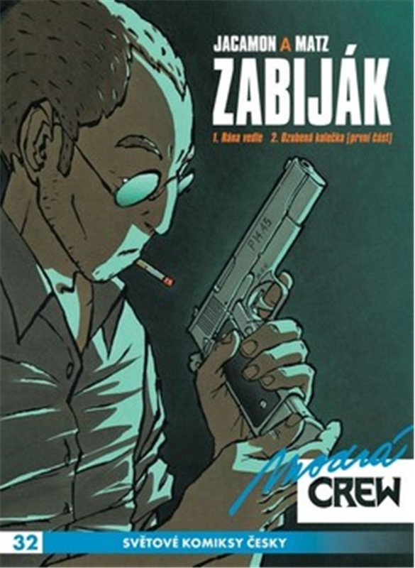 Levně Modrá CREW 32: Zabiják 1