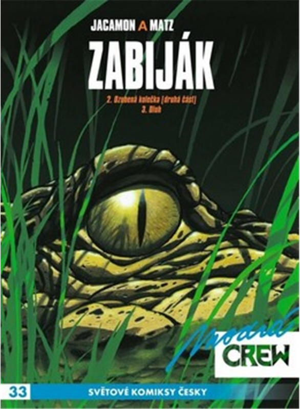 Levně Modrá CREW 33: Zabiják 2