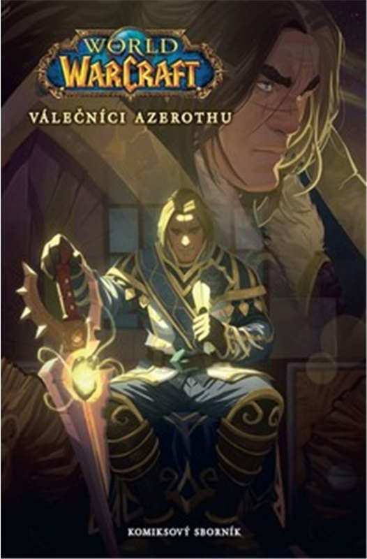 Levně World of Warcraft: Válečníci Azerothu a další příběhy
