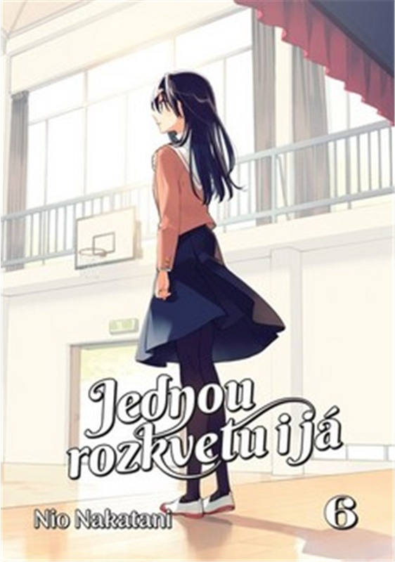 Levně Jednou rozkvetu i já 6