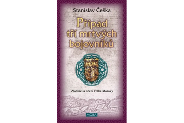 Levně Případ tří mrtvých bojovníků
