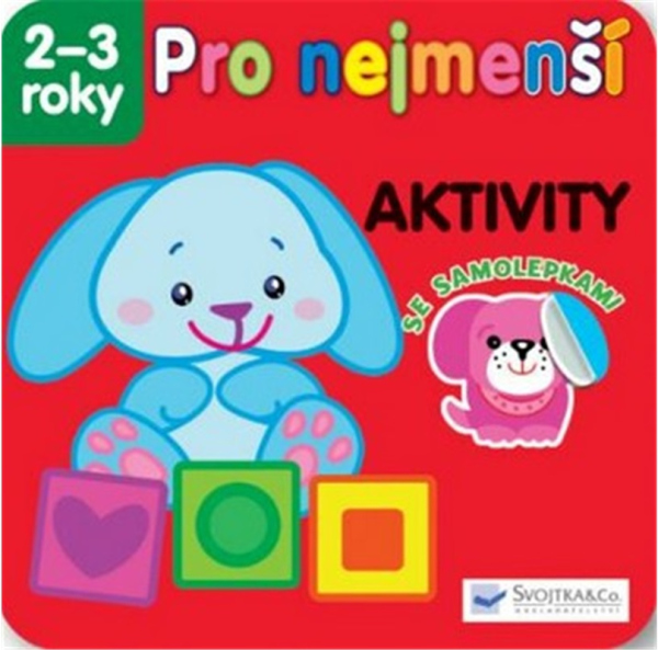 Levně Pro nejmenší – AKTIVITY se samolepkami