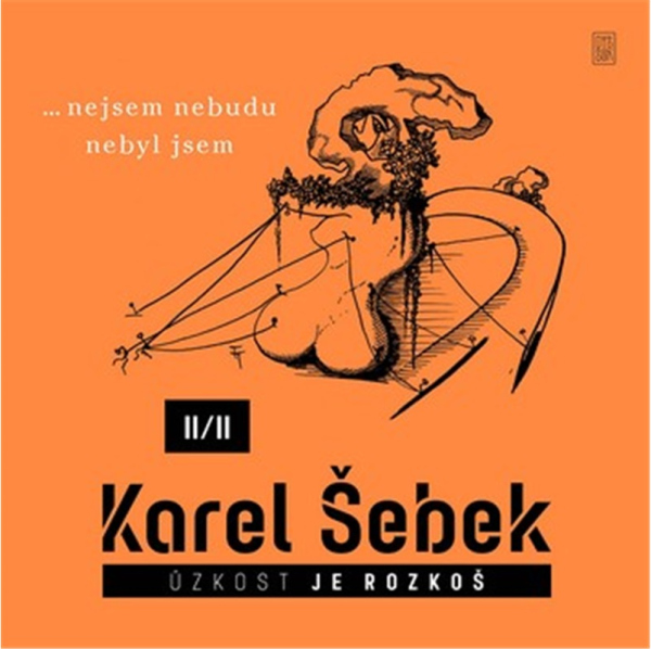 Levně Úzkost je rozkoš II/II