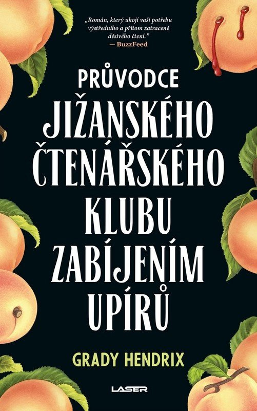 Levně Průvodce jižanského čtenářského klubu zabíjením upírů