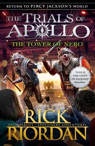 Tower of Nero (The Trials of Apollo Book 5)