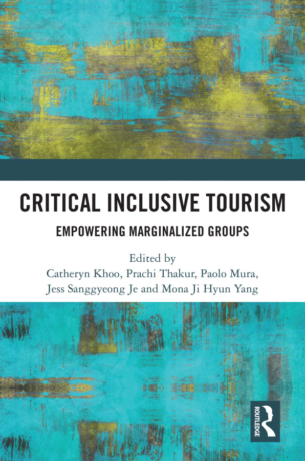 Critical Inclusive Tourism Taylor & Francis