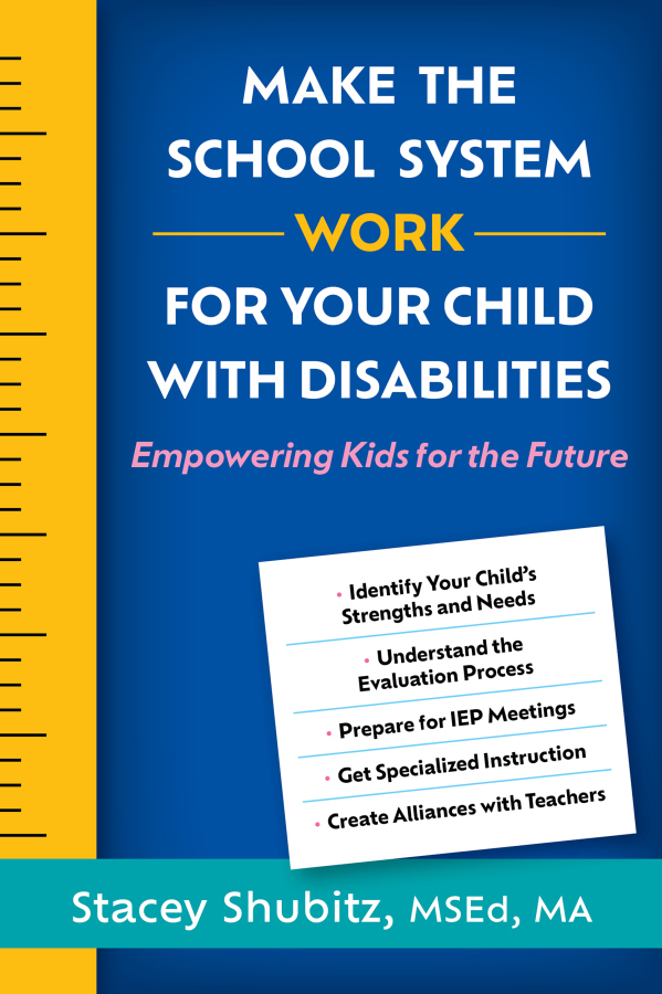 Make the School System Work for Your Child with Disabilities Guilford Publications