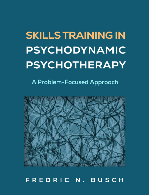 Skills Training in Psychodynamic Psychotherapy