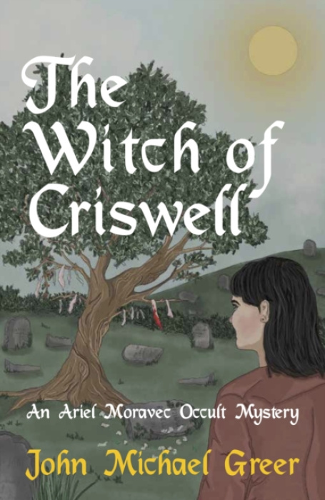 Witch of Criswell, An Ariel Moravec Occult Mystery