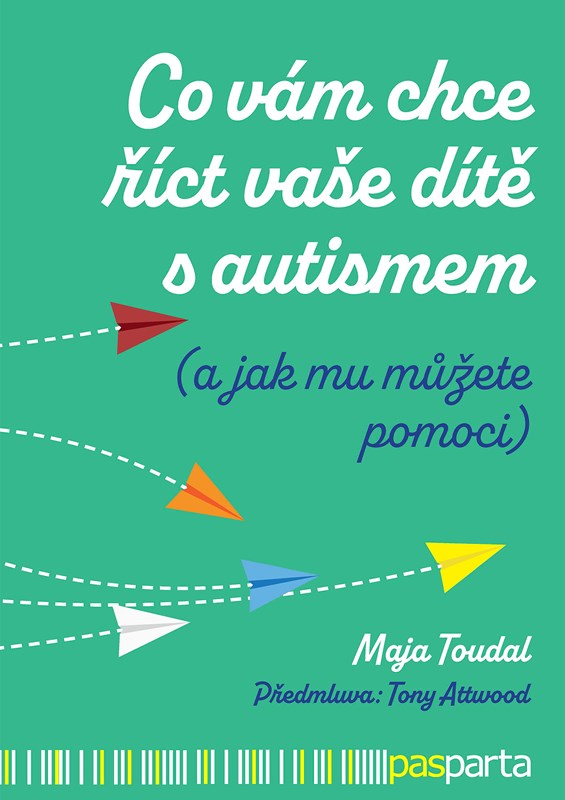 Levně Co vám chce říct vaše dítě s autismem
