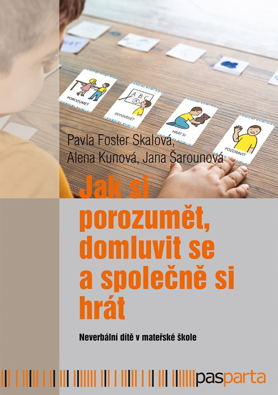 Levně Jak si porozumět, domluvit se a společně si hrát
