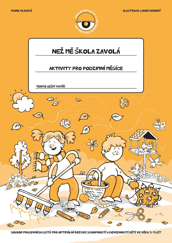 Levně Než mě škola zavolá – Podzim