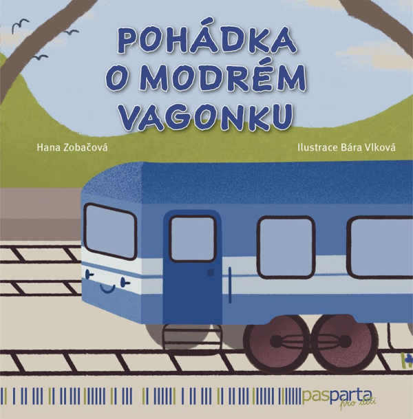 Levně Pohádka o modrém vagonku