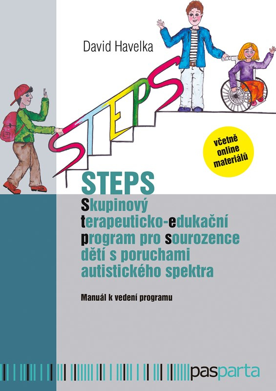 Levně STEPS – Skupinový terapeutickoedukační program pro sourozence dětí s poruchami autistického spektra