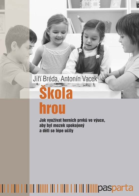 Levně Škola hrou