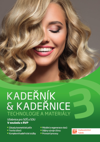 Kadeřník & kadeřnice 3 – technologie a materiály