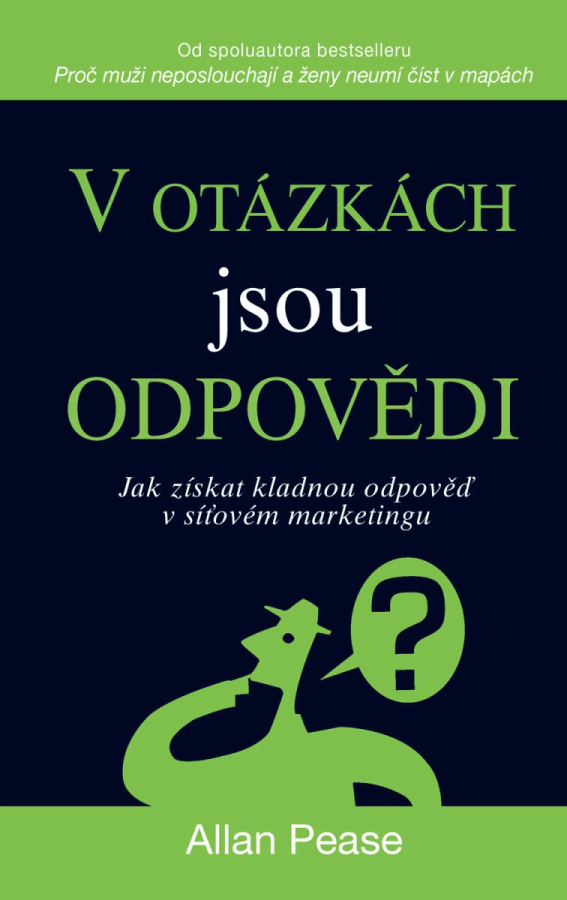 Levně V otázkách jsou odpovědi - Jak získat kladnou odpověď v síťovém marketingu