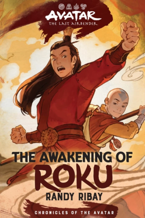 Avatar: The Last Airbender: The Awakening of Roku (Chronicles of the Avatar Book 6)