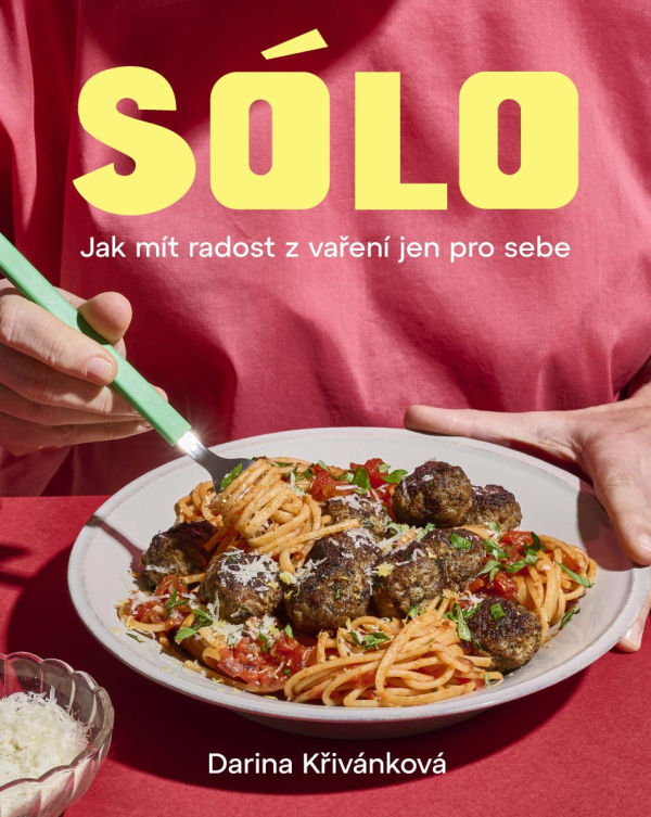 Levně Sólo. Jak mít radost z vaření jen pro sebe