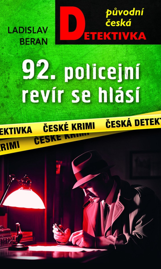 92. policejní revír se hlásí...